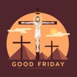 गुड फ्राइडे 2026: जिस दिन सूली पर चढ़ाए गए यीशु, वही दिन ‘गुड’ क्यों?
